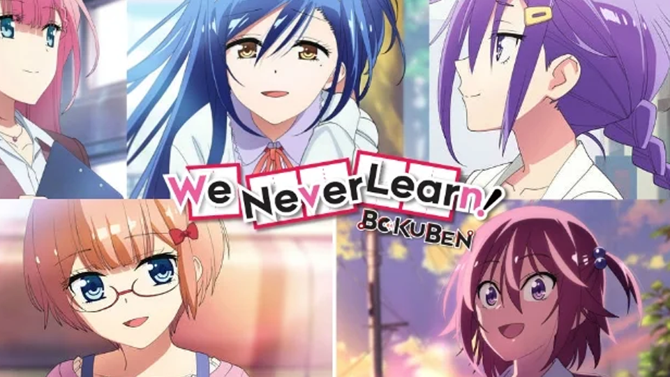 We Never Learn — Anime House
